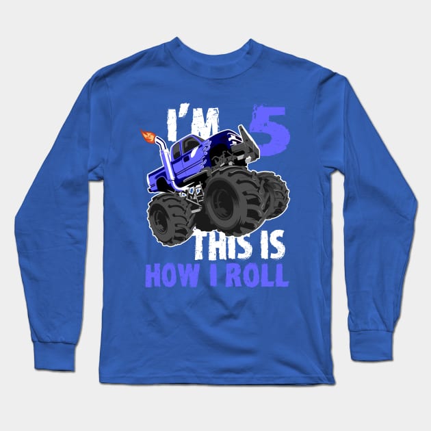 Monster Trucks 5th Birthday Big Trucks tees Long Sleeve T-Shirt by hadlamcom